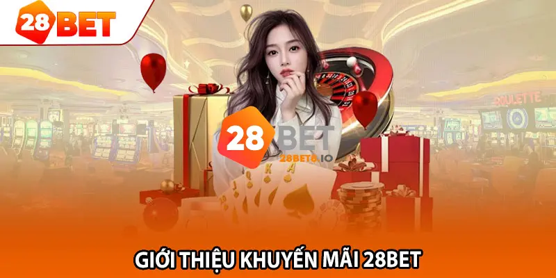 28BET - Trang Chủ 28BET.COM Chính Thức Uy Tín #1 Nhận 288k 9 Khuyến mãi đỉnh cao, ưu đãi ngập tràn cho tất cả hội viên 28BET